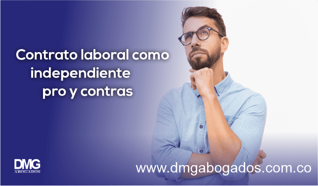 Contrato laboral como independiente pro y contras