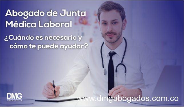 Abogado de Junta Médica Laboral