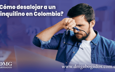 Cómo desalojar a un inquilino en Colombia