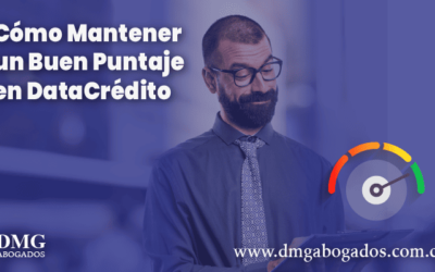 Cómo Mantener un Buen Puntaje en DataCrédito