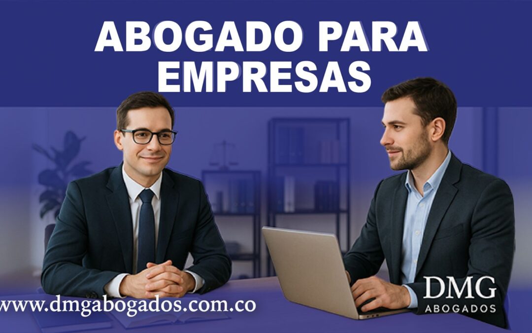 Abogado para Empresas en Colombia