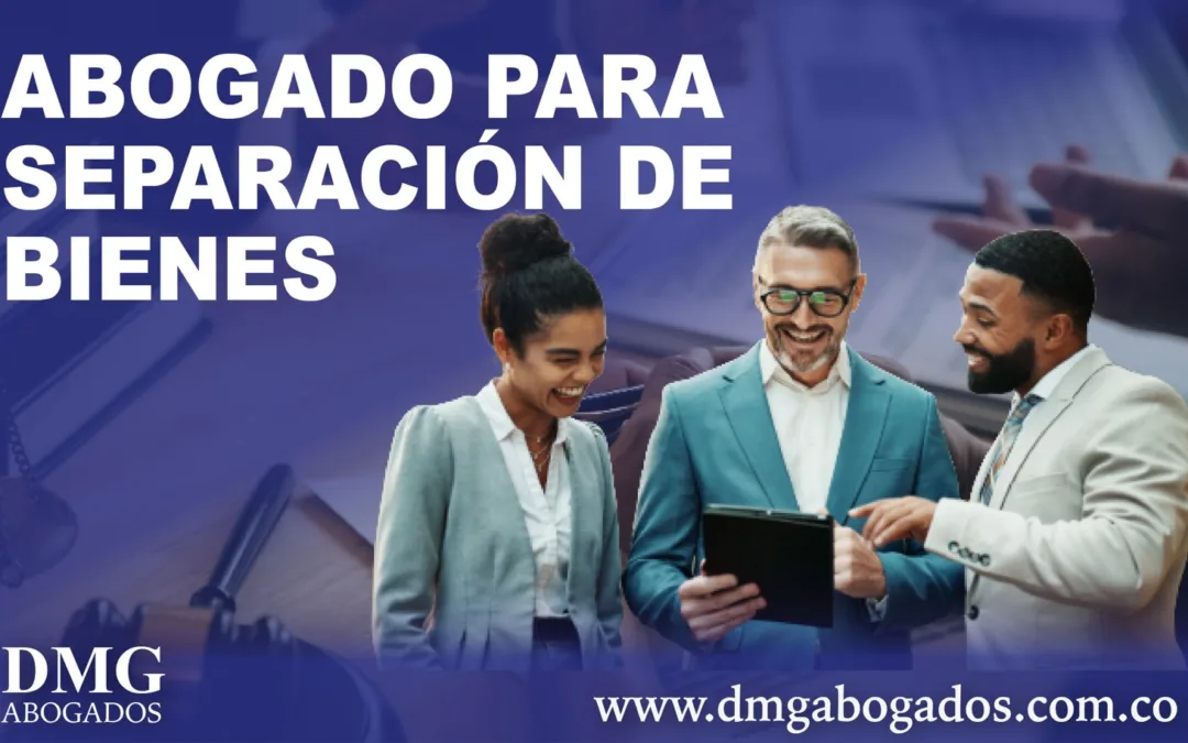 Abogado para separación de bienes