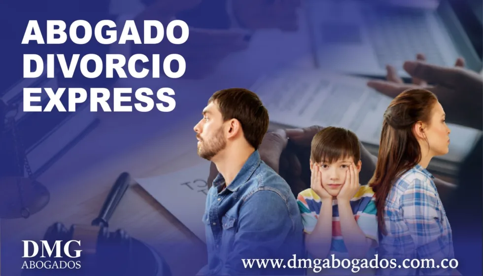 Divorcio exprés en Bogotá: abogado y trámite