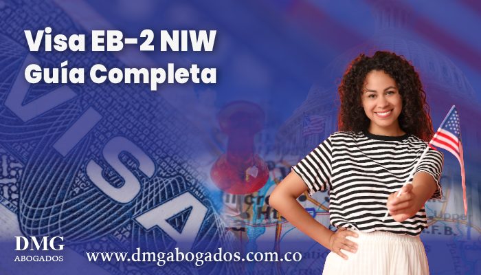 Visa EB‑2 NIW Guía Completa para la Visa por Interés Nacional en EE. UU.
