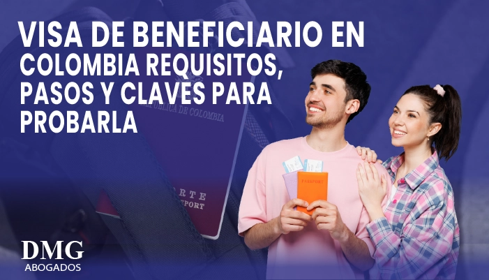 Visa de Beneficiario en Colombia