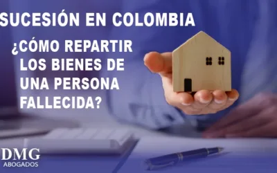 como repartir una herencia en Colombia