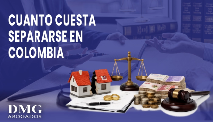 ¿Cuánto cuesta divorciarse en Colombia en 2026?