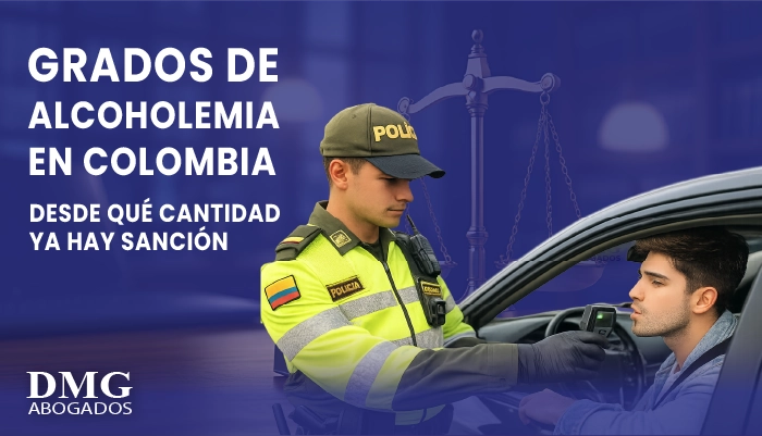 Desde que grado de alcohol hay sanción en Colombia para un conductor