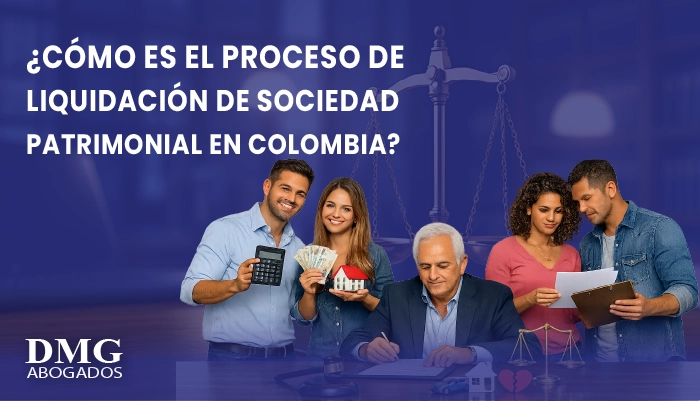 ¿Cómo es el proceso de liquidación de sociedad patrimonial en Colombia?