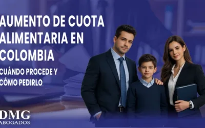 Aumento de cuota alimentaria en Colombia: cuándo procede y cómo pedirlo