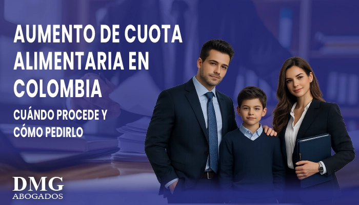Aumento de cuota alimentaria en Colombia: cuándo procede y cómo pedirlo