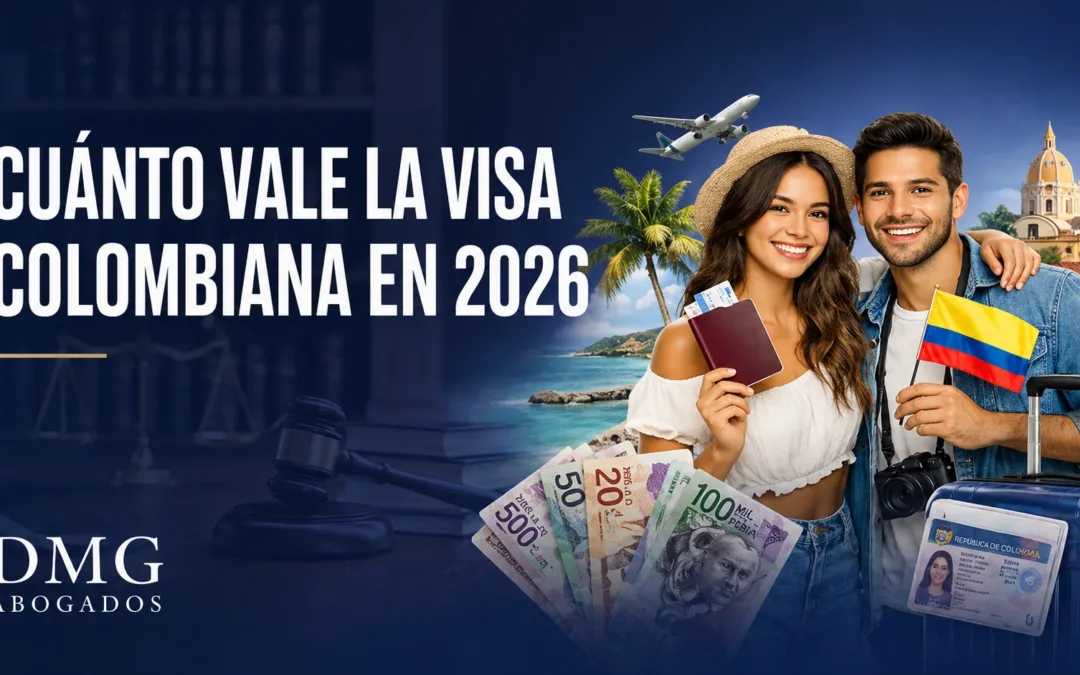 uánto vale la visa colombiana en 2026