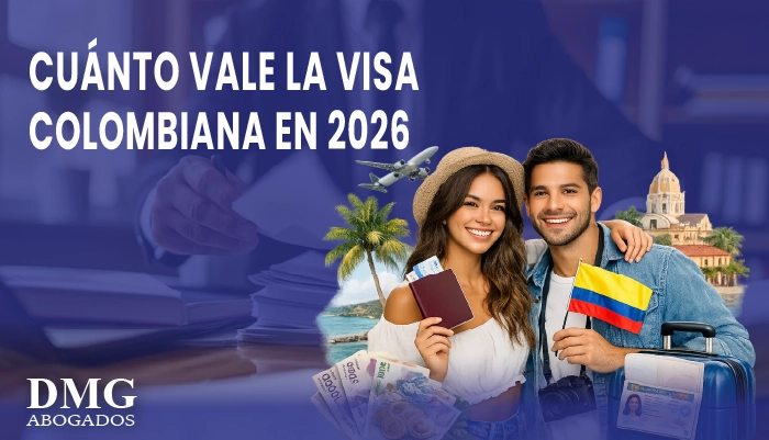 Cuánto vale la visa colombiana en 2026