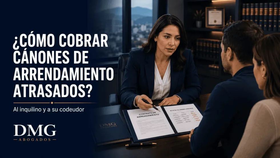 Cómo cobrar cánones de arrendamiento atrasados al inquilino y codeudor